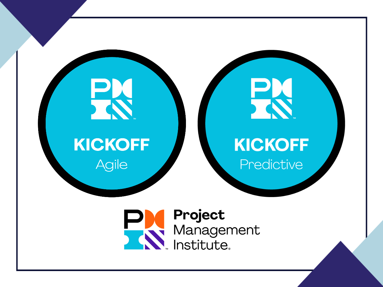PMI Kickoff Predictive and Agile Badges